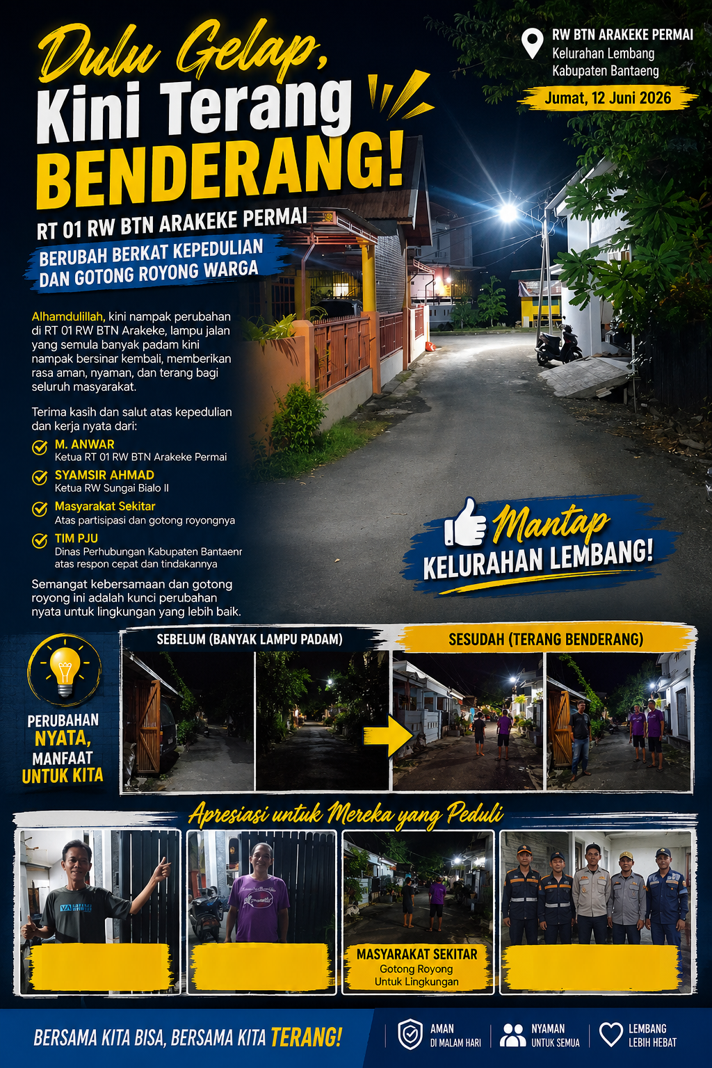 🌟 DULU GELAP, KINI TERANG BENDERANG! RT 01 BTN ARAKEKE PERMAI BERUBAH BERKAT KEPEDULIAN DAN GOTONG ROYONG WARGA
